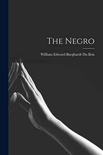 Imagen de archivo de The Negro a la venta por THE SAINT BOOKSTORE
