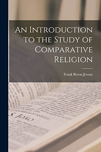 9781015995659: An Introduction to the Study of Comparative Religion