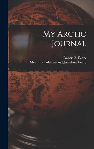 Stock image for My Arctic Journal for sale by THE SAINT BOOKSTORE