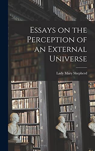 Beispielbild fr Essays on the Perception of an External Universe zum Verkauf von THE SAINT BOOKSTORE