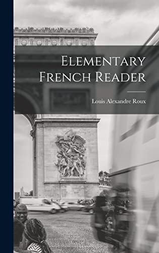Stock image for Elementary French Reader for sale by THE SAINT BOOKSTORE