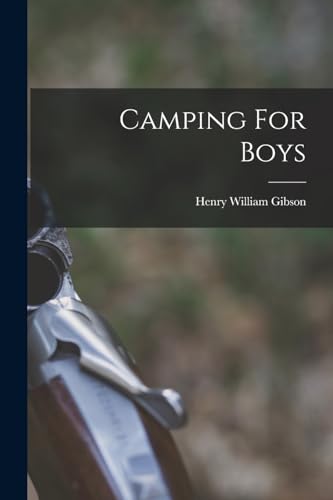 Stock image for Camping For Boys for sale by THE SAINT BOOKSTORE