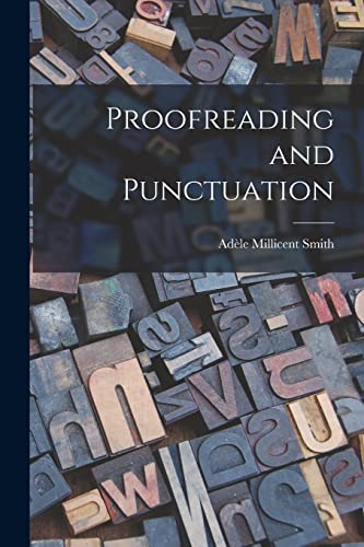 Stock image for Proofreading and Punctuation for sale by THE SAINT BOOKSTORE