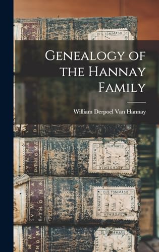 9781016032698: Genealogy of the Hannay Family