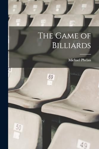 Stock image for The Game of Billiards for sale by THE SAINT BOOKSTORE