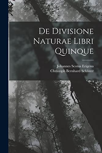 Imagen de archivo de De Divisione Naturae Libri Quinque -Language: latin a la venta por GreatBookPrices