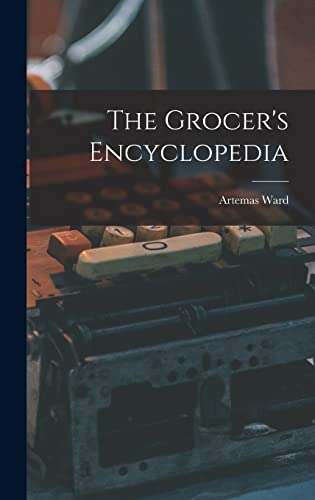 Stock image for The Grocer's Encyclopedia for sale by THE SAINT BOOKSTORE