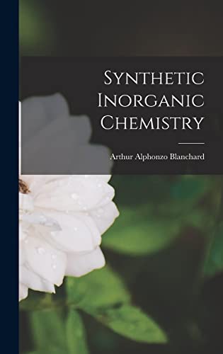 Stock image for Synthetic Inorganic Chemistry for sale by THE SAINT BOOKSTORE