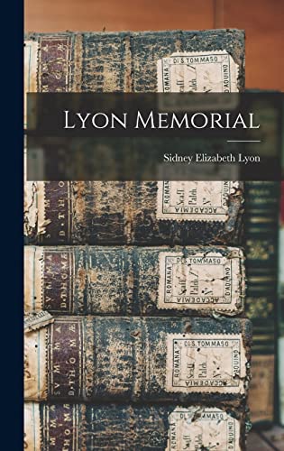 Imagen de archivo de Lyon Memorial a la venta por THE SAINT BOOKSTORE