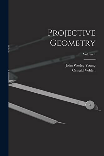 Stock image for Projective Geometry; Volume I for sale by GreatBookPrices