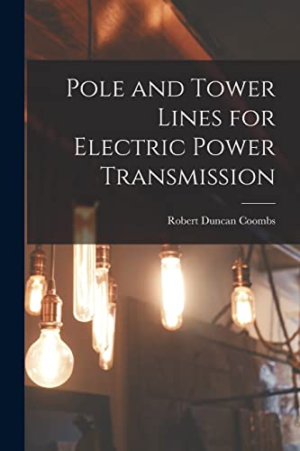 Stock image for Pole and Tower Lines for Electric Power Transmission for sale by THE SAINT BOOKSTORE