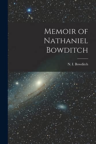 9781016083768: Memoir of Nathaniel Bowditch