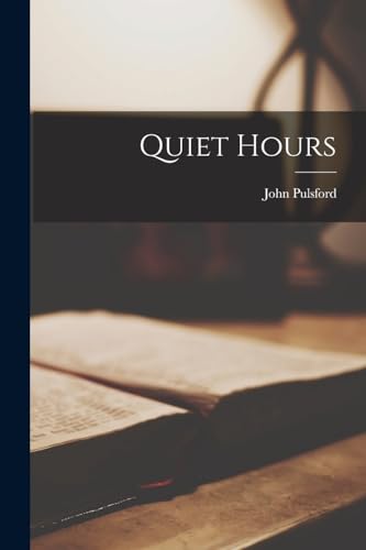 Stock image for Quiet Hours for sale by GreatBookPrices