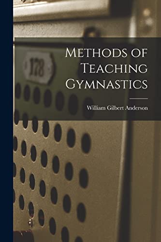 Imagen de archivo de Methods of Teaching Gymnastics a la venta por THE SAINT BOOKSTORE