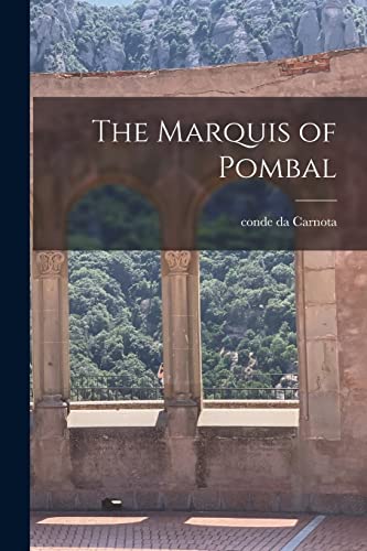 Imagen de archivo de The Marquis of Pombal a la venta por GreatBookPrices