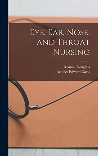 Stock image for Eye, Ear, Nose, and Throat Nursing for sale by THE SAINT BOOKSTORE