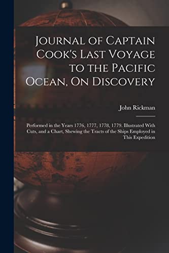 Stock image for Journal of Captain Cook's Last Voyage to the Pacific Ocean, On Discovery: Performed in the Years 1776, 1777, 1778, 1779. Illustrated With Cuts, and a for sale by Chiron Media