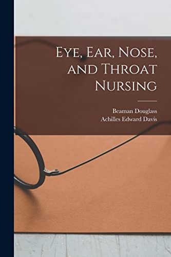 Stock image for Eye, Ear, Nose, and Throat Nursing for sale by GreatBookPrices