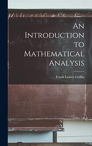9781016127295: An Introduction to Mathematical Analysis