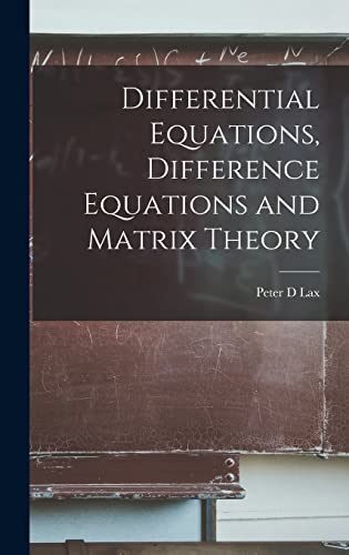 Stock image for Differential Equations, Difference Equations and Matrix Theory for sale by GreatBookPrices
