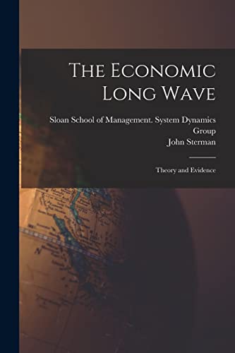 Imagen de archivo de The Economic Long Wave: Theory and Evidence a la venta por THE SAINT BOOKSTORE