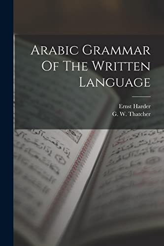 Stock image for Arabic Grammar Of The Written Language for sale by Chiron Media