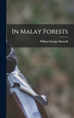 Stock image for In Malay Forests for sale by THE SAINT BOOKSTORE