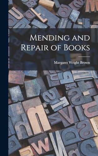 Stock image for Mending and Repair of Books for sale by THE SAINT BOOKSTORE