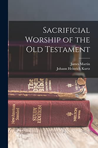 9781016150910: Sacrificial Worship of the Old Testament