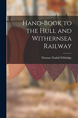 Imagen de archivo de Hand-Book to the Hull and Withernsea Railway a la venta por THE SAINT BOOKSTORE