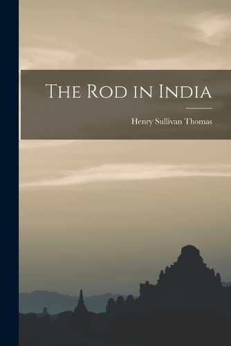 Beispielbild fr The Rod in India zum Verkauf von THE SAINT BOOKSTORE