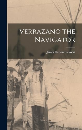 Beispielbild fr Verrazano the Navigator zum Verkauf von THE SAINT BOOKSTORE