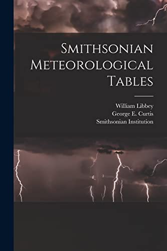 Beispielbild fr Smithsonian Meteorological Tables zum Verkauf von GreatBookPrices