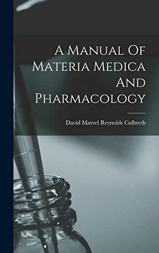 Stock image for A Manual Of Materia Medica And Pharmacology for sale by PBShop.store US