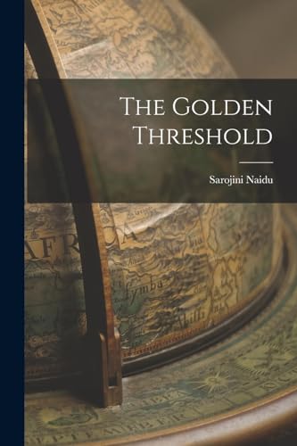 Stock image for The Golden Threshold for sale by THE SAINT BOOKSTORE