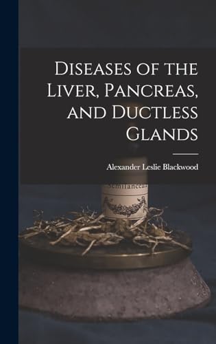 Stock image for Diseases of the Liver, Pancreas, and Ductless Glands for sale by THE SAINT BOOKSTORE