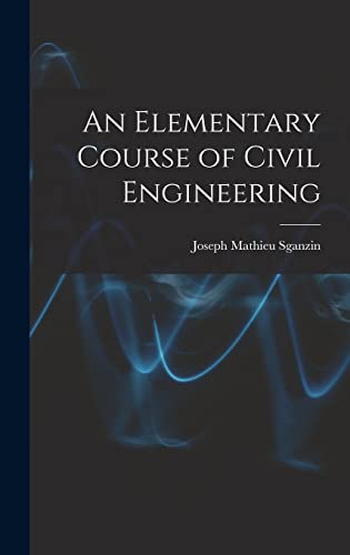 9781016193016: An Elementary Course of Civil Engineering