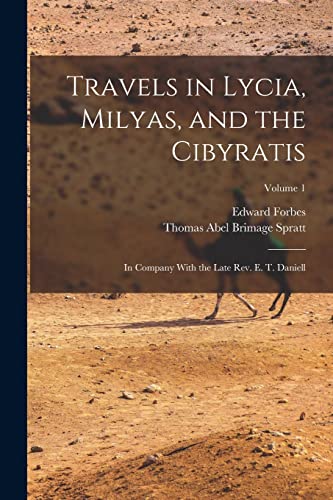 Imagen de archivo de Travels in Lycia, Milyas, and the Cibyratis a la venta por PBShop.store US