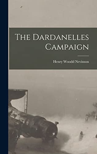 Stock image for The Dardanelles Campaign for sale by THE SAINT BOOKSTORE