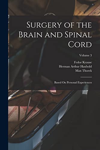 Beispielbild fr Surgery of the Brain and Spinal Cord zum Verkauf von PBShop.store US