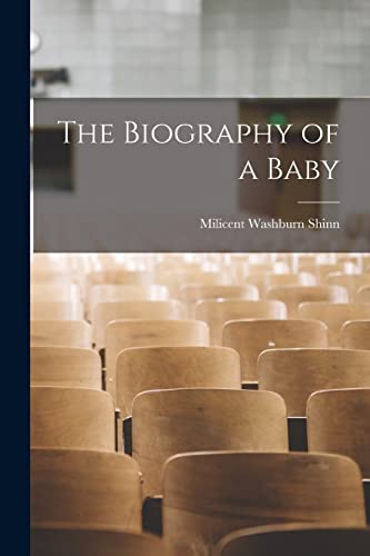 Imagen de archivo de The Biography of a Baby a la venta por PBShop.store US