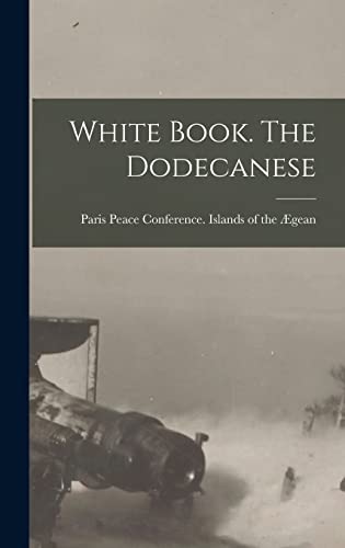 Stock image for White Book. The Dodecanese for sale by PBShop.store US