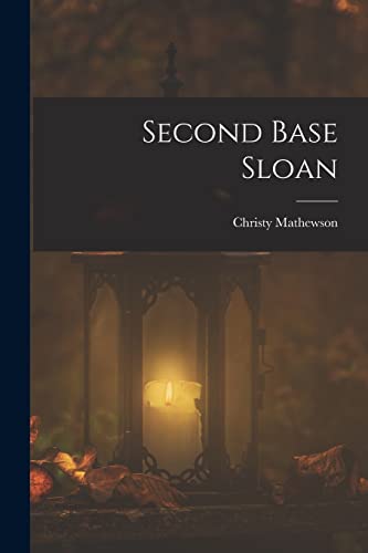 9781016227971: Second Base Sloan