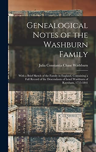 Stock image for Genealogical Notes of the Washburn Family for sale by PBShop.store US