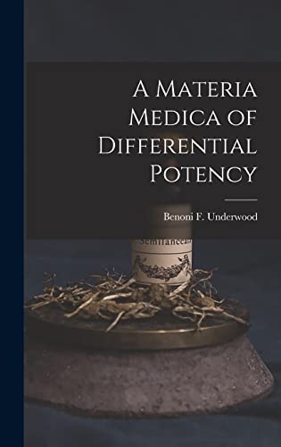 9781016239356: A Materia Medica of Differential Potency