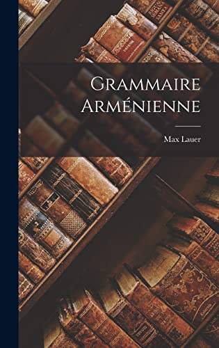 Stock image for Grammaire Armenienne for sale by THE SAINT BOOKSTORE