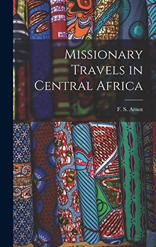 Imagen de archivo de Missionary Travels in Central Africa a la venta por THE SAINT BOOKSTORE