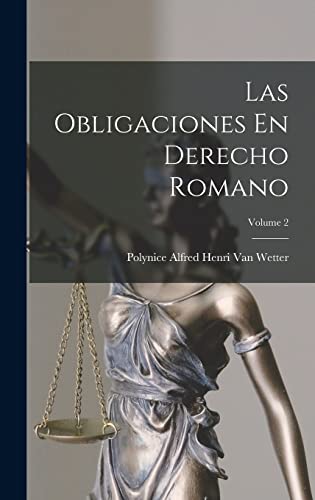 Imagen de archivo de Las Obligaciones En Derecho Romano; Volume 2 a la venta por PBShop.store US