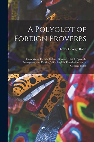 Stock image for A Polyglot of Foreign Proverbs for sale by PBShop.store US