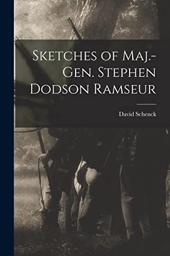 Stock image for Sketches of Maj.-Gen. Stephen Dodson Ramseur for sale by PBShop.store US